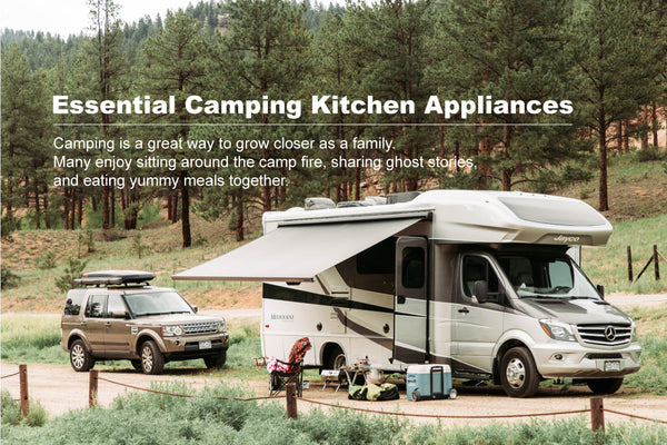 Essential Camping Kitchen Appliances
